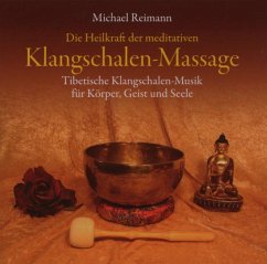 Klangschalen-Massage - Reimann,Michael