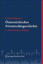 Österreichische Privatrechtsgeschichte - Floßmann, Ursula