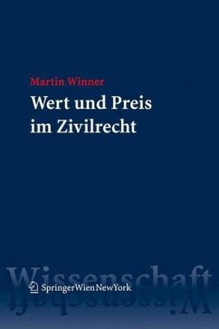 Wert und Preis im Zivilrecht - Winner, Martin