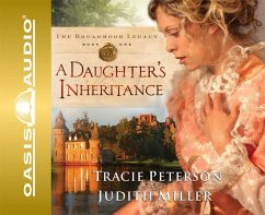 A Daughter's Inheritance - Peterson, Tracie; Miller, Judith