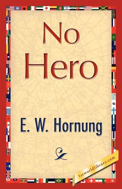 No Hero - E. W. Hornung, Hornung; E. W. Hornung