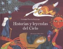 Historias y Leyendas del Cielo - Restrepo, German Puerta