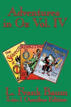 Adventures in Oz Vol. IV - Baum, L. Frank