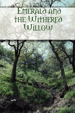 Emerald and the Withered Willow - Spring, Manda