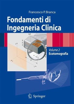Fondamenti di Ingegneria Clinica - Volume 2 - Branca, Francesco Paolo