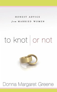 To Knot or Not - Greene, Donna