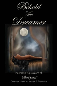 Behold the Dreamer - Duncombe, Natalya