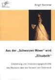 Aus der "Schwarzen Möwe" wird "Elisabeth"