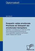 Prospektiv valide emotionale Phantasie als Teilaspekt der emotionalen Kompetenz