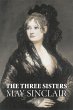 The Three Sisters by May Sinclair,... - Bild 1