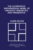 The Alternative Mathematical Model of Linguistic Semantics and Pragmatics