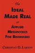 The Ideal Made Real or Applied... - Bild 1