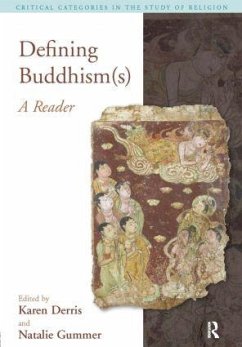 Defining Buddhism(s) - Derris, Karen; Gummer, Natalie