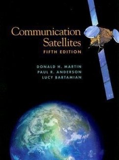 Communication Satellites - Martin, Donald H; Anderson, Paul R; Bartamian, Lucy