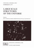 Large Scale Structures of the Universe Large Scale Structures of the Universe