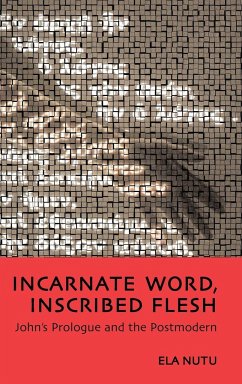 Incarnate Word, Inscribed Flesh - Nutu, Ela