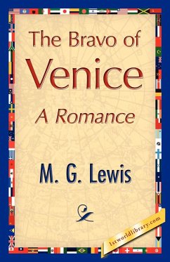 The Bravo of Venice - M. G. Lewis, G. Lewis; M. G. Lewis