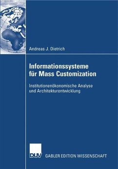 Informationssysteme für Mass Customization - Dietrich, Andreas J.