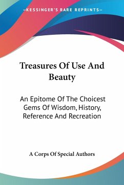 Treasures Of Use And Beauty - A Corps Of Special Authors