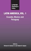 Language Planning and Policy in Latin America, Vol. 1
