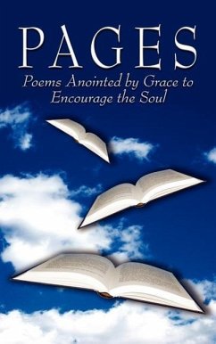 Pages: Poems Anointed by Grace to Encourage the Soul