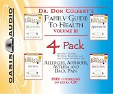 Dr. Colbert's Family Guide to Health 4-Pack, #3: Allergies, Asthma, Arthritis, Back Pain