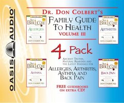 Dr. Colbert's Family Guide to Health 4-Pack, #3: Allergies, Asthma, Arthritis, Back Pain - Colbert, Don