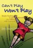 Can't Play Won't Play Can't Play Won't Play
