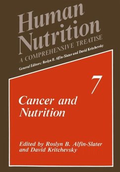 Cancer and Nutrition - Alfin-Slater, Roslyn B. / Kritchevsky, David (Hgg.)