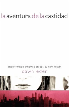 La Aventura de La Castidad - Eden, Dawn