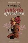 Secretos de santería afrocubana