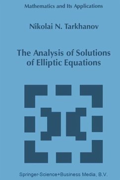 The Analysis of Solutions of Elliptic Equations - Tarkhanov, N. N.