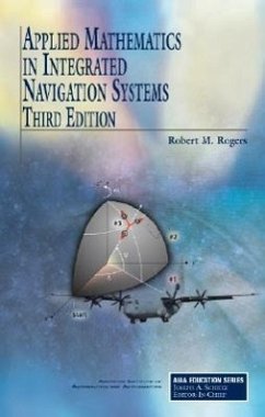 Applied Mathematics in Integrated Navigation Systems - Rogers, Robert M