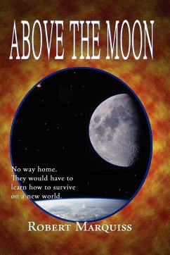 Above the Moon - Marquiss, Robert