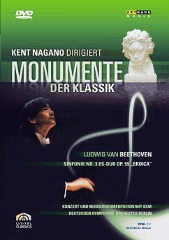 Monumente der Klassik: Sinfonie Nr. 3 - Es-Dur Op. 55 - Nagano,Kent/Dt.So Berlin
