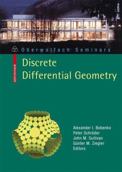 Discrete Differential Geometry - Bobenko, Alexander I. / Schröder, Peter / Sullivan, John M. / Ziegler, Günter M. (eds.)
