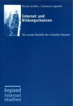 Internet und Bildungschancen - Schäfer, Miriam; Lojewski, Johanna