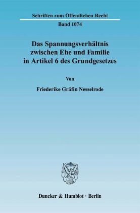 Das Spannungsverhältnis zwischen Ehe und Familie in Artikel 6 des Grundgesetzes.