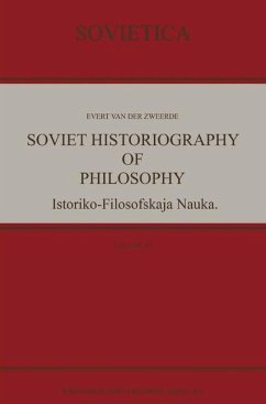 Soviet Historiography of Philosophy - Zweerde, Evert van der