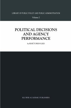 Political Decisions and Agency Performance - Torenvlied, R.