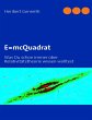E=mcQuadrat - Bild 1