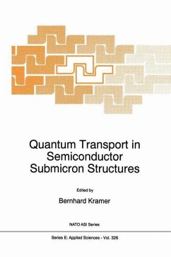 Quantum Transport in Semiconductor Submicron Structures - Kramer, B. (Hrsg.)