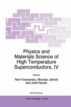 Physics and Materials Science of High Temperature Superconductors, IV - Kossowsky, R. / Jelinek, Miroslav / Nov k, Josef (Hgg.)