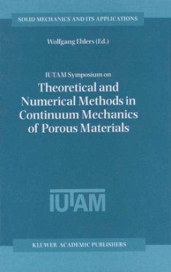 IUTAM Symposium on Theoretical and Numerical Methods in Continuum Mechanics of Porous Materials - Ehlers