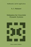 Estimators for Uncertain Dynamic Systems