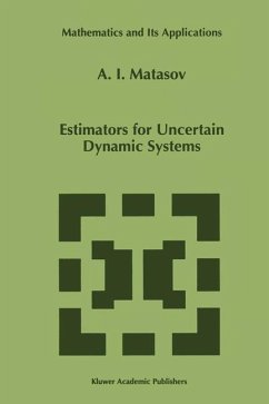 Estimators for Uncertain Dynamic Systems - Matasov, A. I.