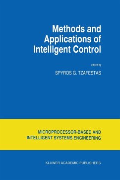 Methods and Applications of Intelligent Control - Tzafestas