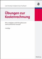 Übungen zur Kostenrechnung - Freidank, Carl-Christian / Fischbach, Sven