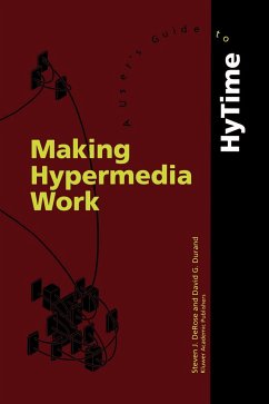 Making Hypermedia Work - DeRose, S. J.;Durand, D.