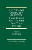 Responsive Computer Systems: Steps Toward Fault-Tolerant Real-Time Systems